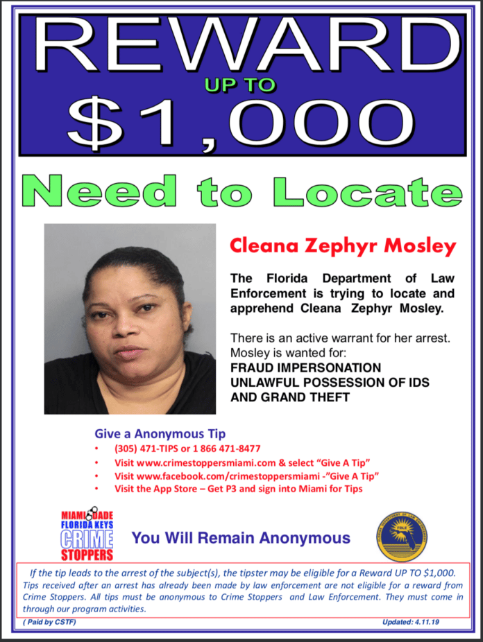 Cleana Zephyr Mosley FDLE wanted for FRAUD IMPERSONATION UNLAWFUL POSSESSION OF IDS AND GRAND THEFT