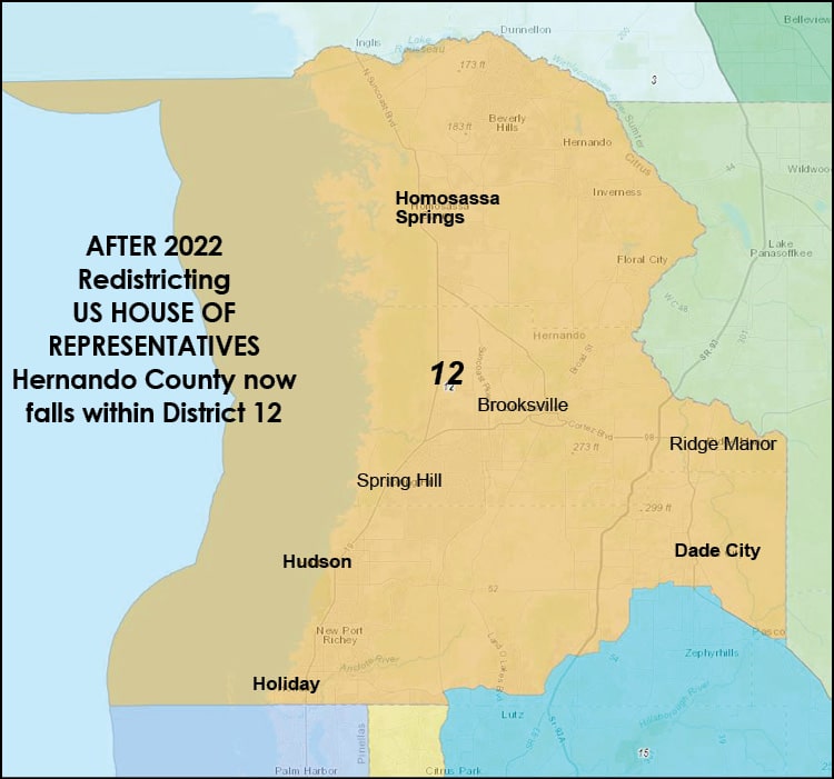 After 2022 Redistricting US HOUSE OF REPRESENTATIVES Hernando County now falls within District 12